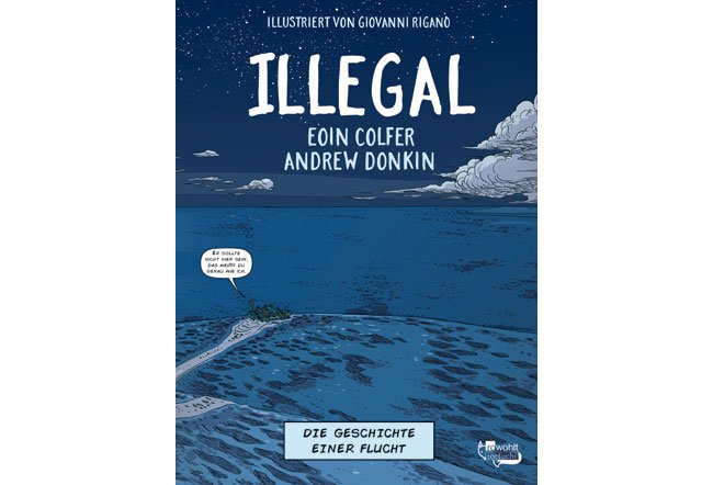 Illegal – Die Geschichte einer Flucht